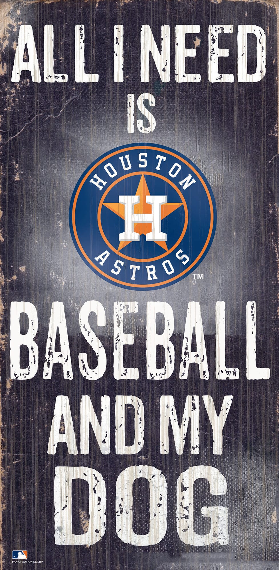Houston Astros My Dog 6x12 Sign